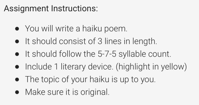 Assignment Instructions: You will write a haiku poem. | Chegg.com