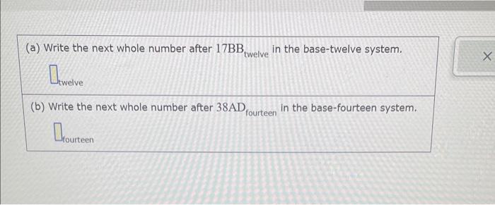 Solved (a) Write the next whole number after 17BBtwelve in | Chegg.com