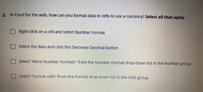 2 in excel for the web how can you format data in chegg