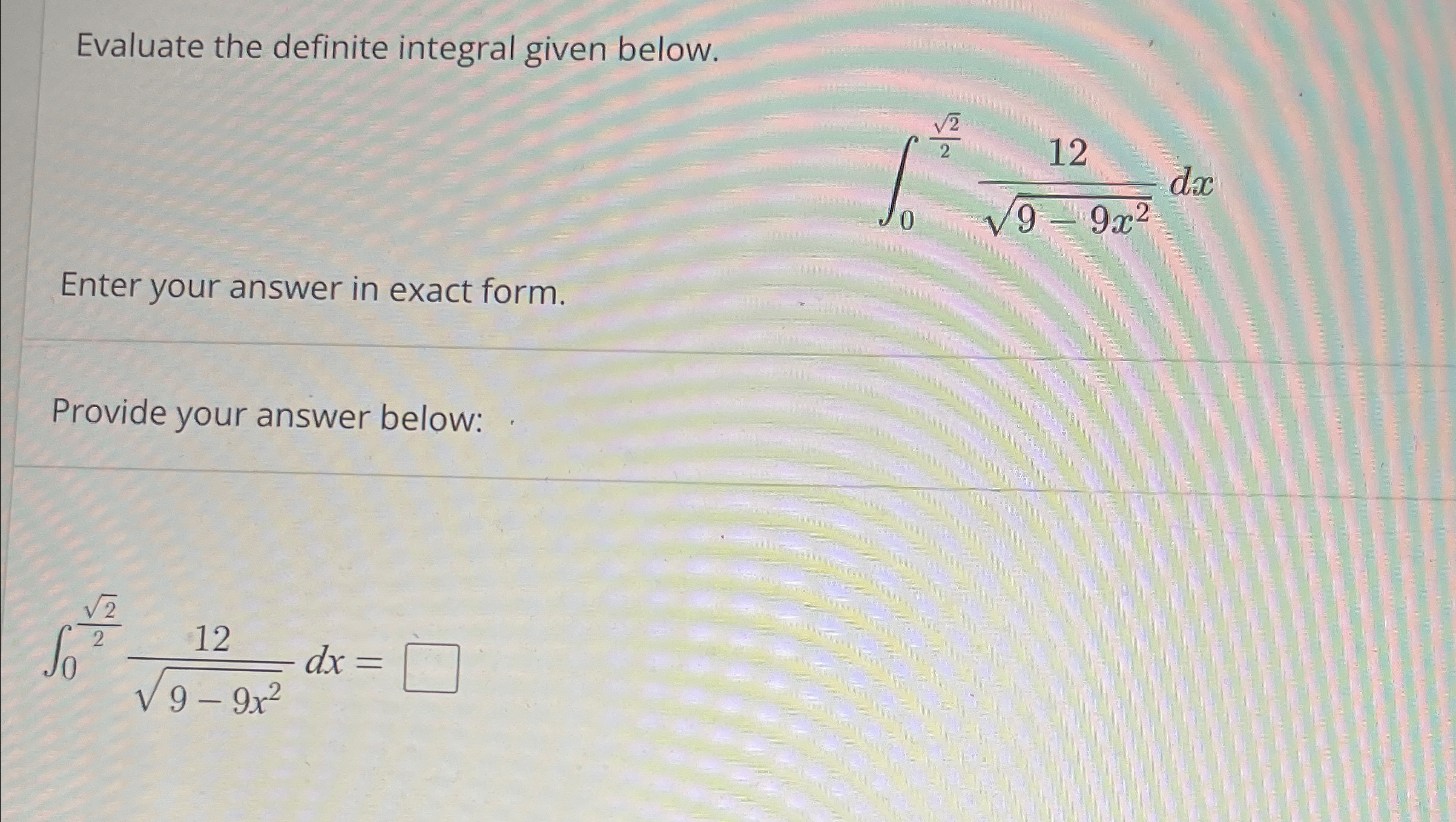 Solved Evaluate the definite integral given | Chegg.com