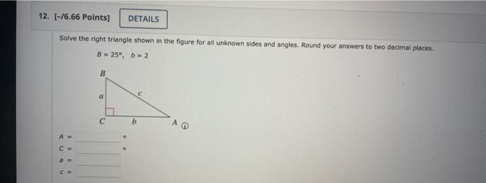 Solved Solve The Right Triangle Shown In The Figure For All | Chegg.com