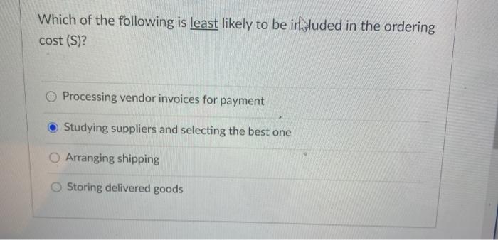 Solved Which of the following is least likely to be in luded | Chegg.com