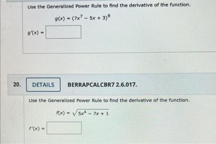 Solved Use The Generalized Power Rule To Find The Derivative 4547