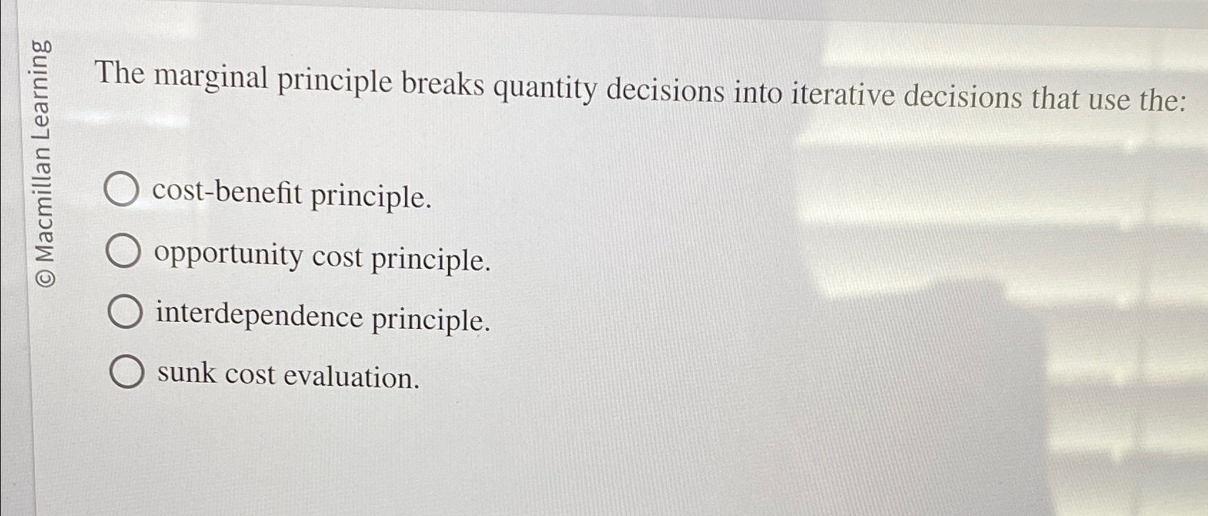 Solved cost benefit principle opportunity cost chegg