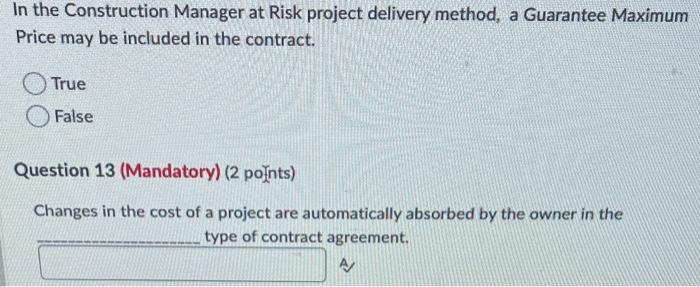 Solved In the Construction Manager at Risk project delivery | Chegg.com