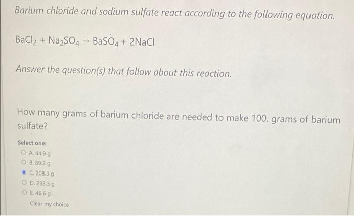 Solved Barium Chloride And Sodium Sulfate React According To