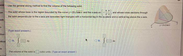 Solved ent an Use the general slicing method to find the | Chegg.com