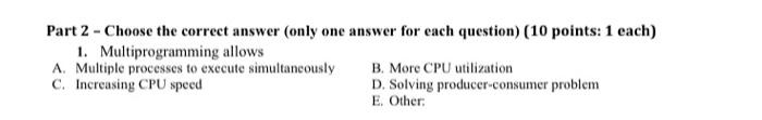 Solved Part 2 - Choose the correct answer (only one answer | Chegg.com