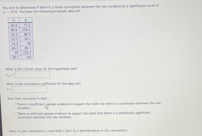 Solved You wish to determine if there is a linear | Chegg.com image.