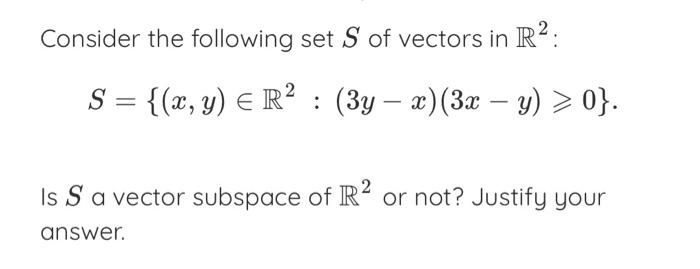 Solved Consider the following set S of vectors in R2 : | Chegg.com