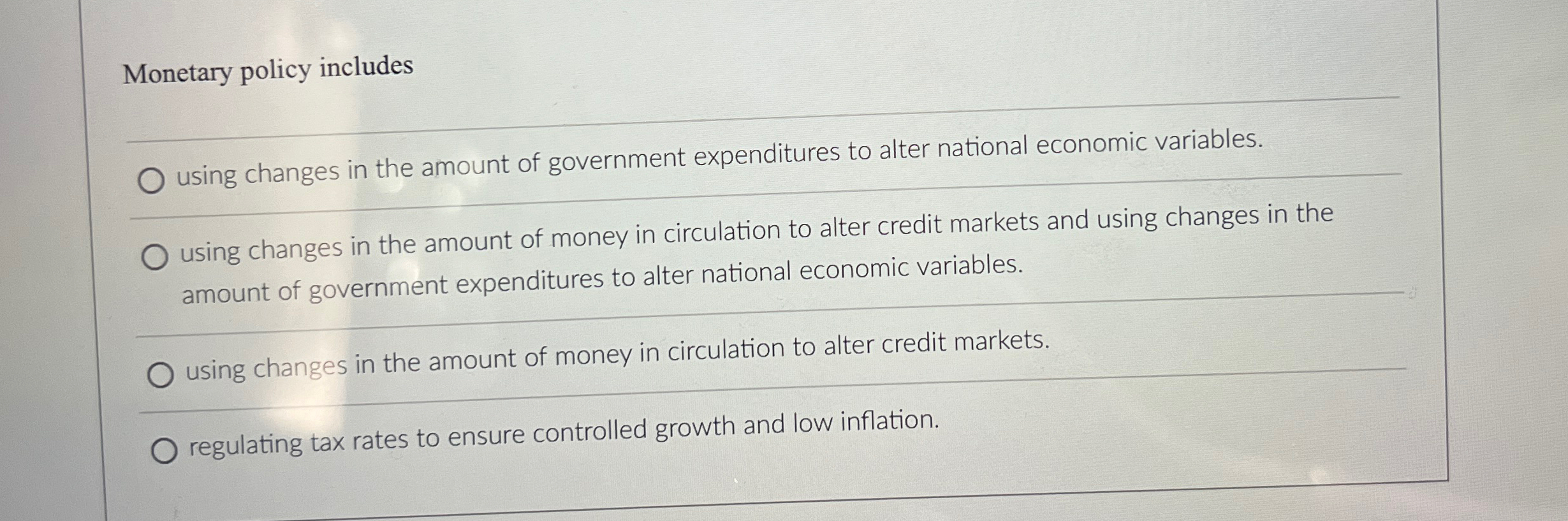 Solved Monetary policy includes q, ﻿using changes in the | Chegg.com