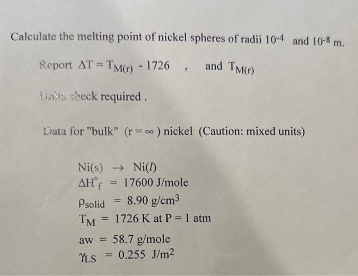 Calculate the melting point of nickel spheres of | Chegg.com
