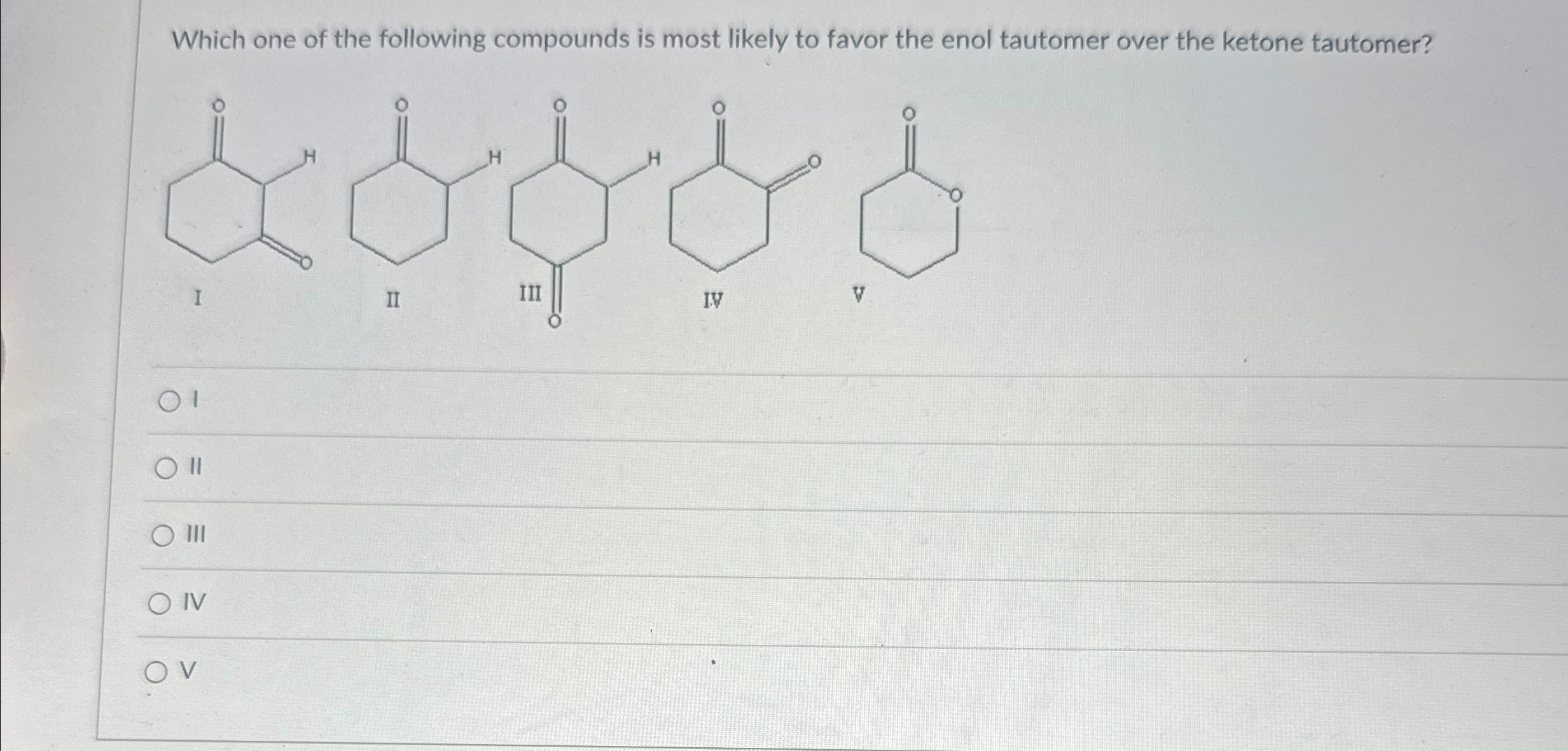Solved Which one of the following compounds is most likely | Chegg.com