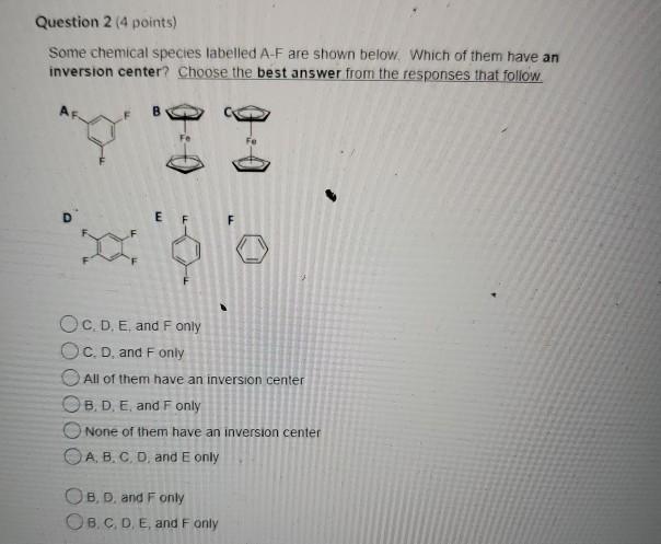 Solved Question 2 (4 points) Some chemical species labelled | Chegg.com