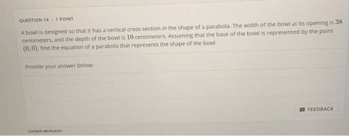 Solved QUESTION 14.1 POINT A bowl is designed so that it has | Chegg.com