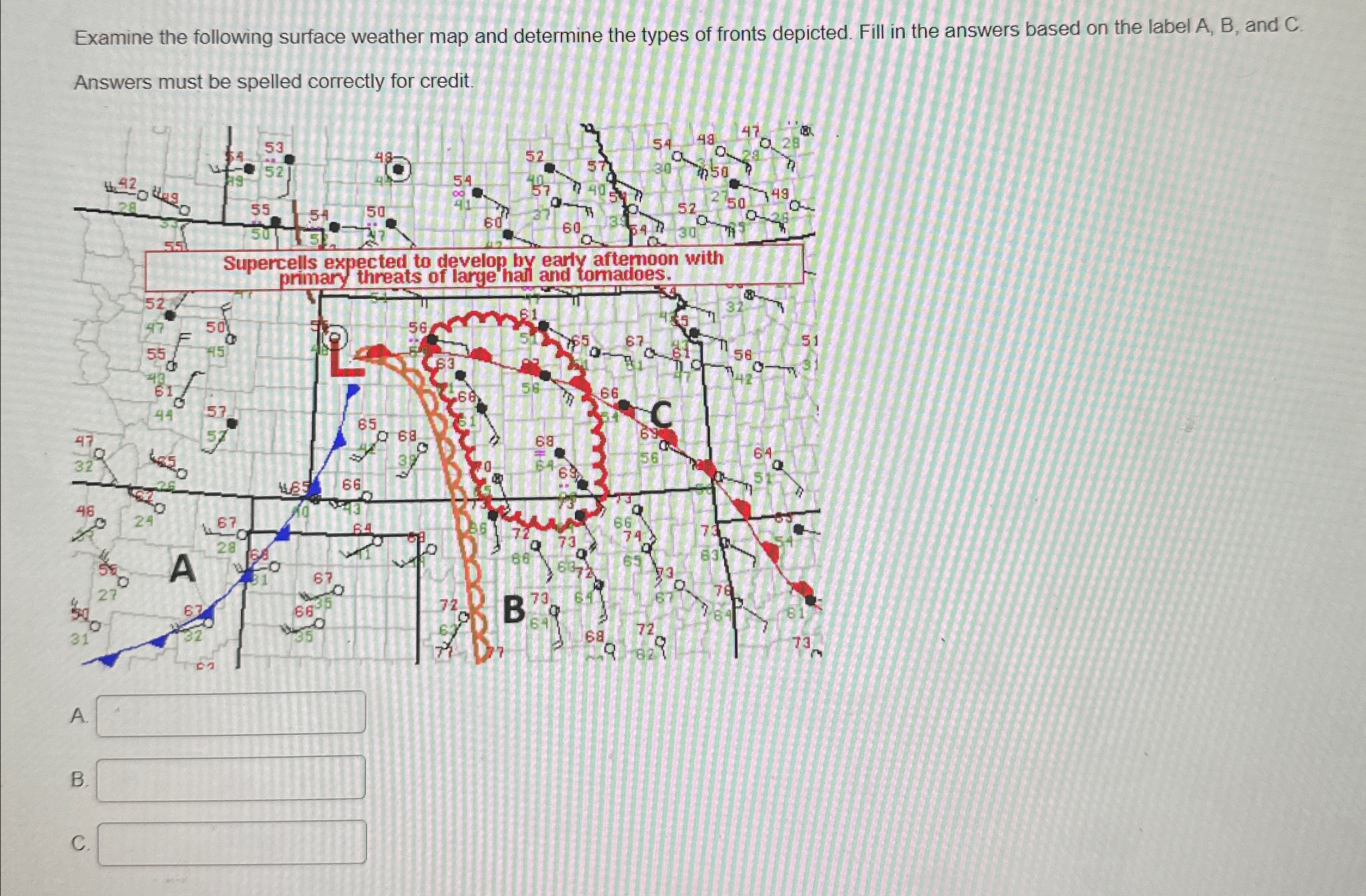 Solved Examine the following surface weather map and | Chegg.com