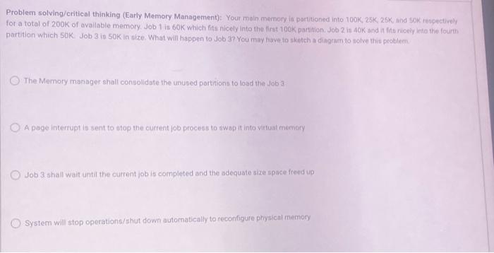 Solved Problem solving/critical thinking (Early Memory | Chegg.com