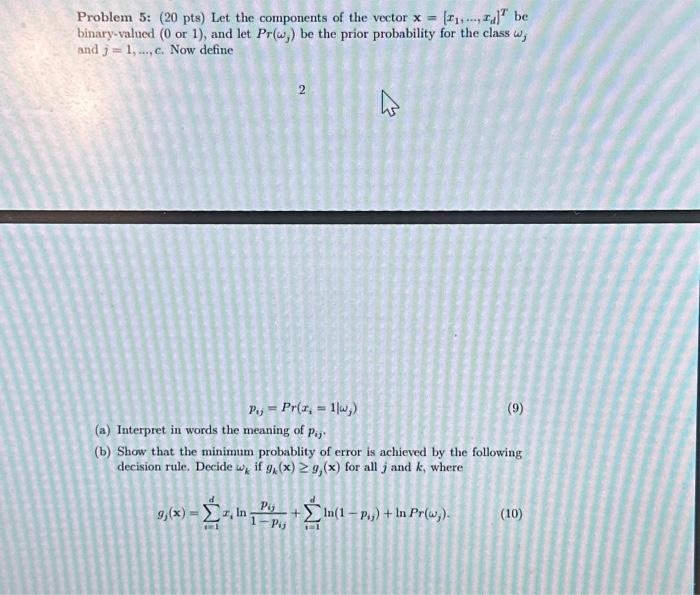 Solved Problem 5: (20 Pts) Let The Components Of The Vector | Chegg.com