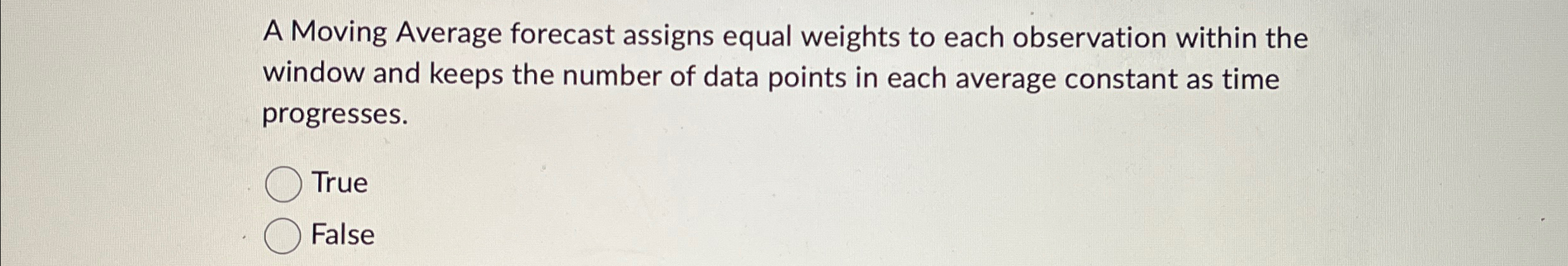 Solved A Moving Average forecast assigns equal weights to | Chegg.com