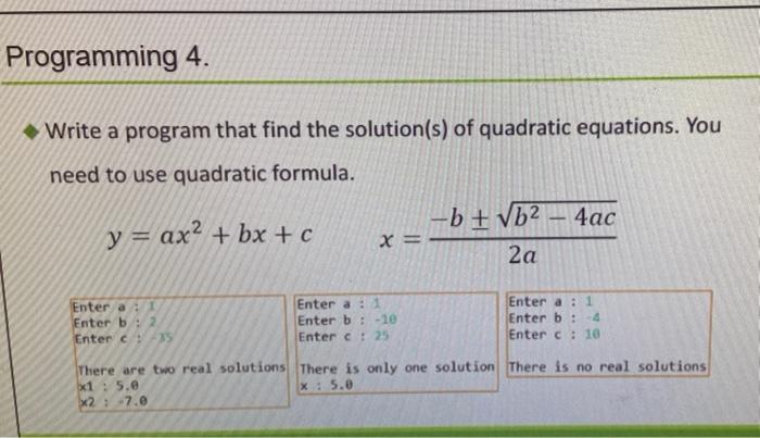 Solved Programming 4. Write a program that find the | Chegg.com
