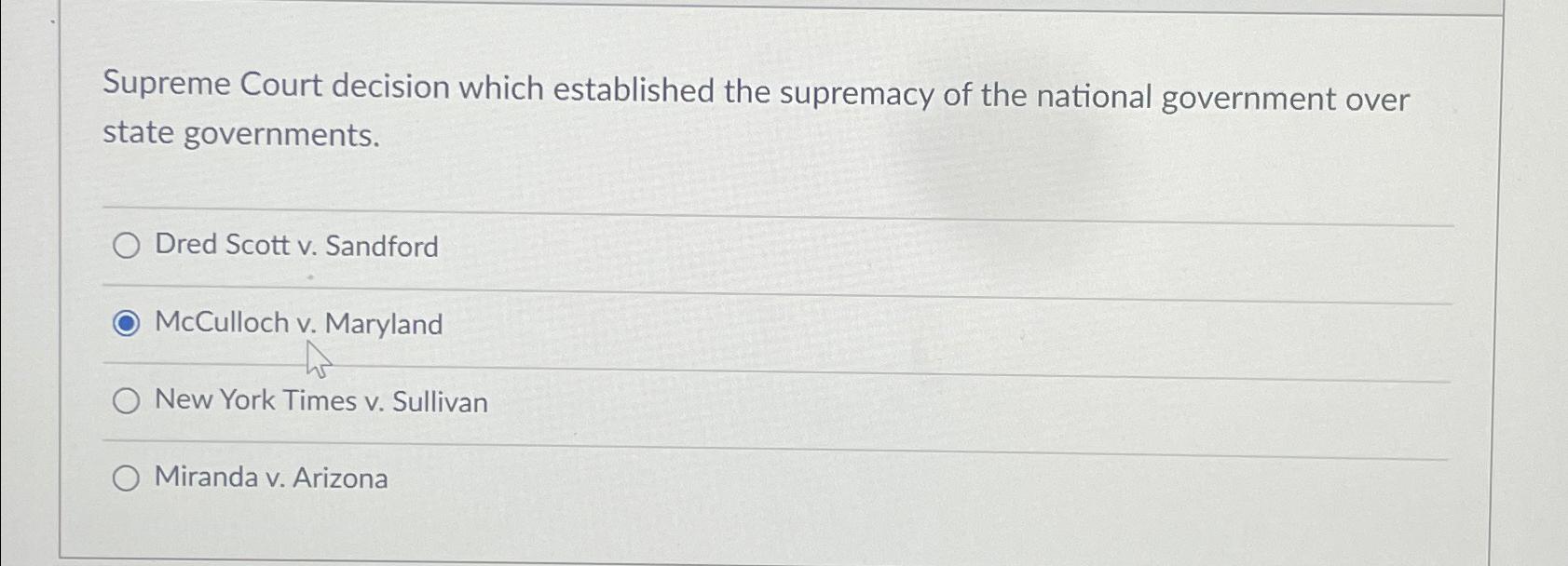 Solved Supreme Court Decision Which Established The | Chegg.com