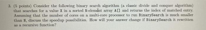 Solved 3. (5 points) Consider the following binary search | Chegg.com