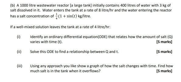 Solved b A 1000 litre wastewater reactor a large tank Chegg