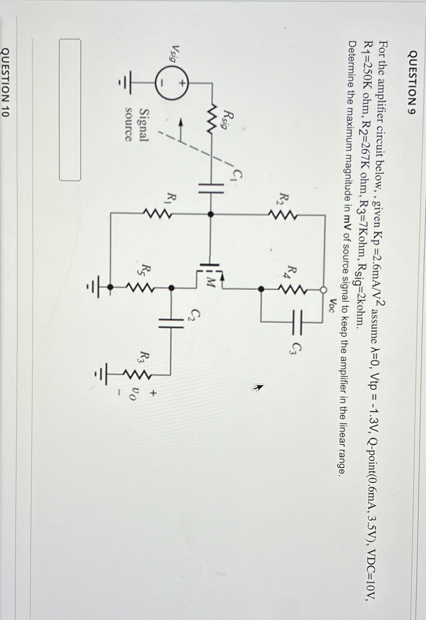 Solved QUESTION 9For the amplifier circuit below, , ﻿given | Chegg.com