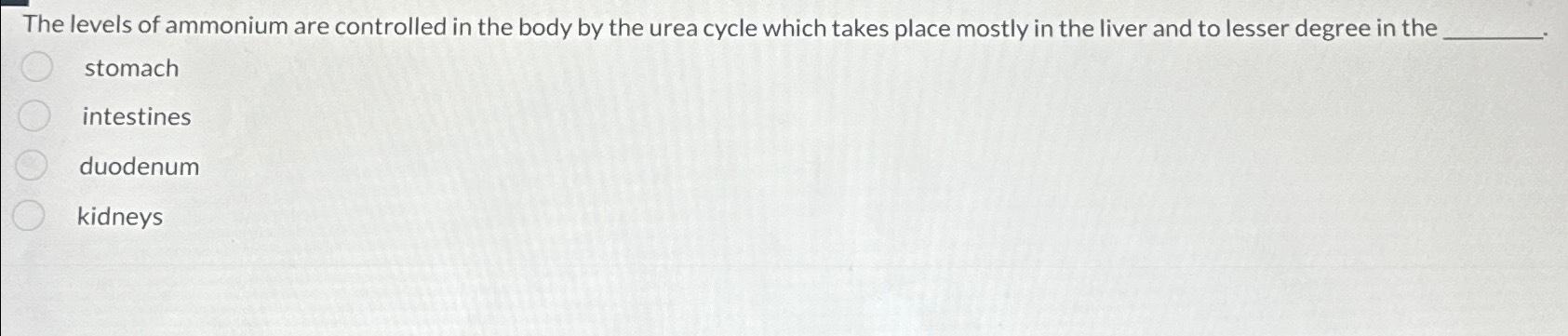 Solved The levels of ammonium are controlled in the body by | Chegg.com