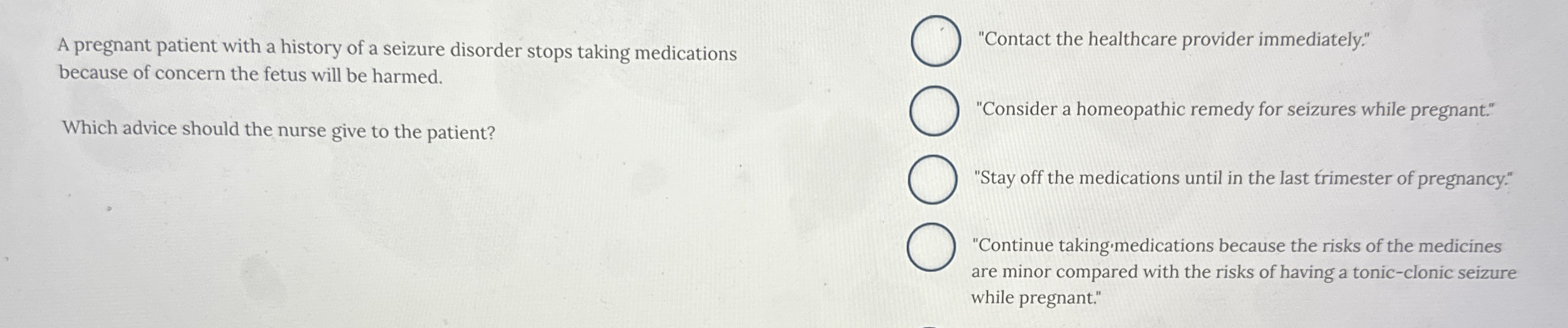 Solved A pregnant patient with a history of a seizure