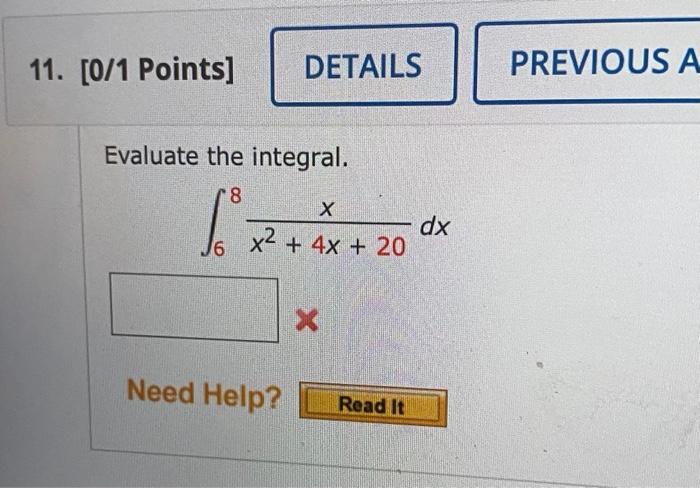 Solved Evaluate The Integral ∫68x2 4x 20xdx