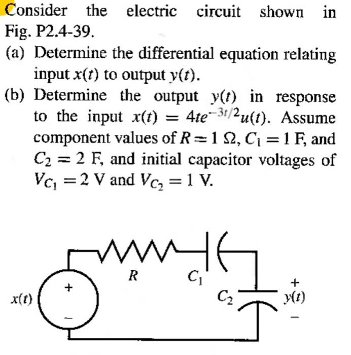 Solved Consider the electric circuit shown in Fig. P2.4-39. | Chegg.com