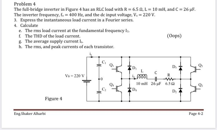 Solved Problem 4 The full-bridge inverter in Figure 4 has an | Chegg.com