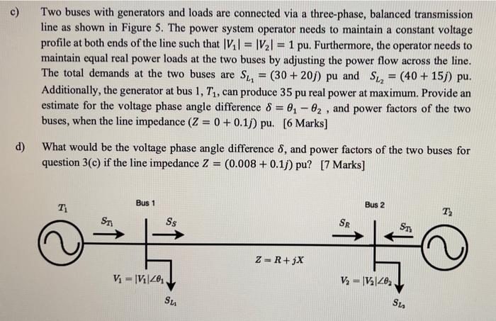 Solved c) Two buses with generators and loads are connected | Chegg.com