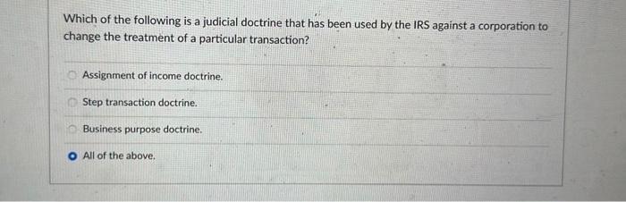 Solved Which Of The Following Is A Judicial Doctrine That | Chegg.com