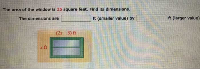 Solved The Area Of Window Is 35 Square Feet Find Its Window Is 35 Square Feet Find Its
