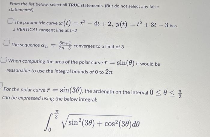 Solved From the list below, select all TRUE statements. (But | Chegg.com
