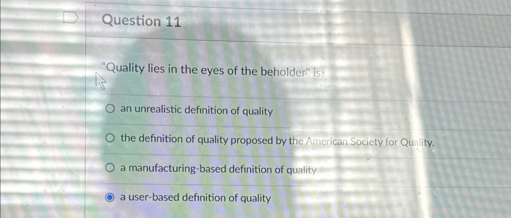 Solved Question 11" ﻿uality lies in the eyes of the