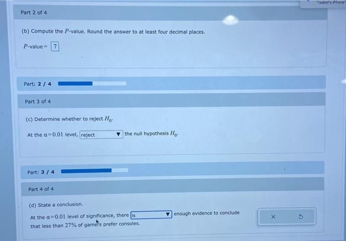 Solved Game consoles: A poll surveyed 341 video gamers, and | Chegg.com