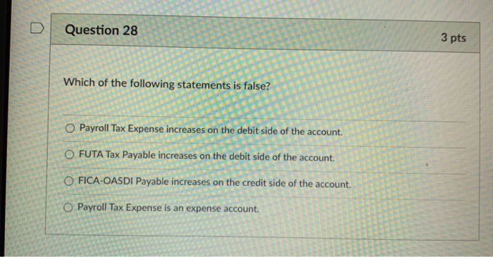 Solved Question 28 3 pts Which of the following statements | Chegg.com
