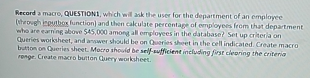 Solved Record a macro, QUESTION1, which will ask the user | Chegg.com