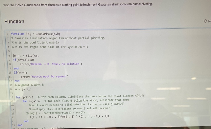Gaussian Code Solved Take the Naive Gauss code from class as a starting | Chegg.com