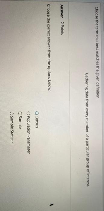 Solved Choose the correct definition of a sampling