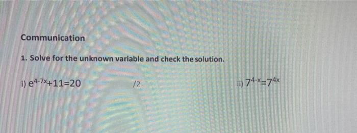 Solved Communication 1. Solve for the unknown variable and | Chegg.com