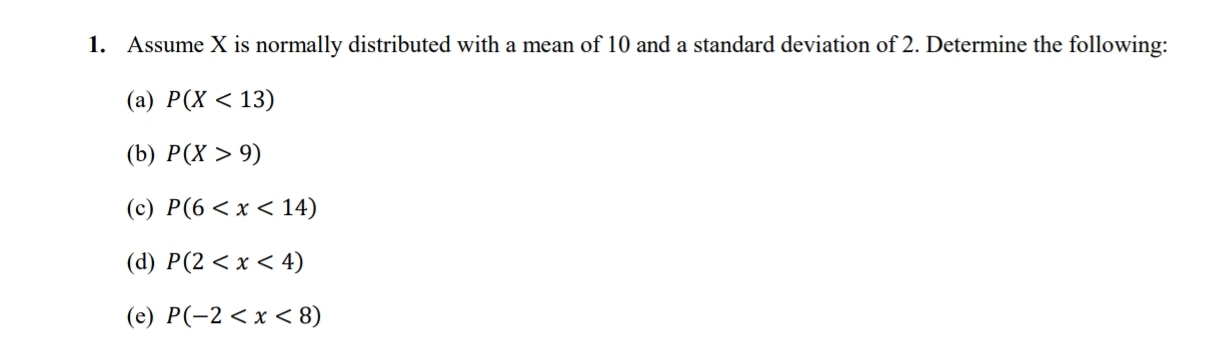 Solved Assume x ﻿is normally distributed with a mean of 10 | Chegg.com