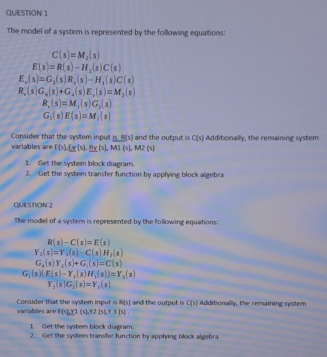 Solved QUESTION 1 The model of a system is represented by | Chegg.com