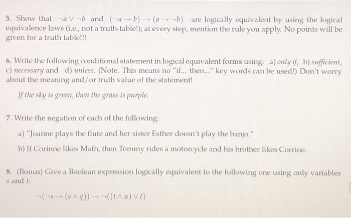 Solved 5. Show that a V-b and (a-b) – (a — -b) are logically | Chegg.com