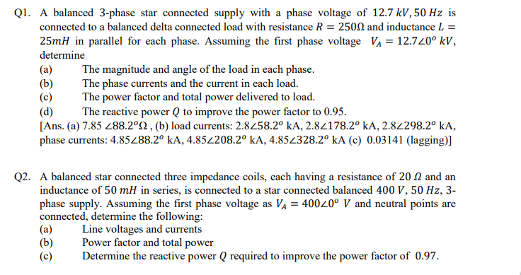 Solved Q1. ﻿A balanced 3-phase star connected supply with a | Chegg.com