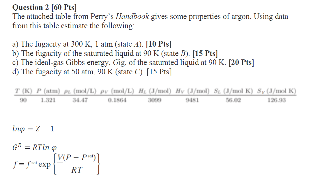 Solved Question 2 [60 Pts]The attached table from Perry's | Chegg.com
