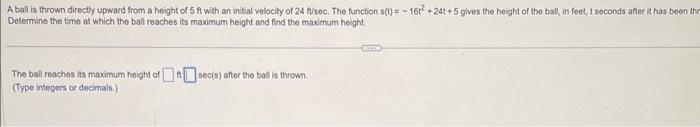 Solved A ball is thrown directly upward from a height of 5ft | Chegg.com